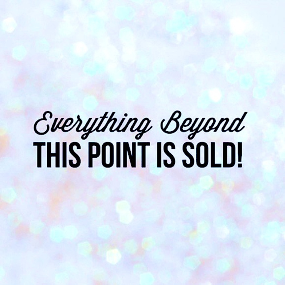 Sold beyond this point